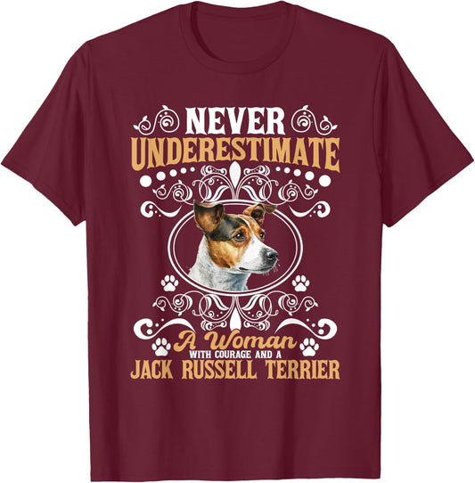 Never Underestimate A Woman And Jack Russell Terrier - Puppy T-Shirt - T-Shirt | Maroon