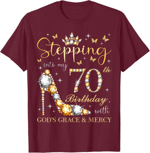 Stepping Into My 70th Birthday With God's Grace & Mercy Bday T-Shirt - T-Shirt | Maroon