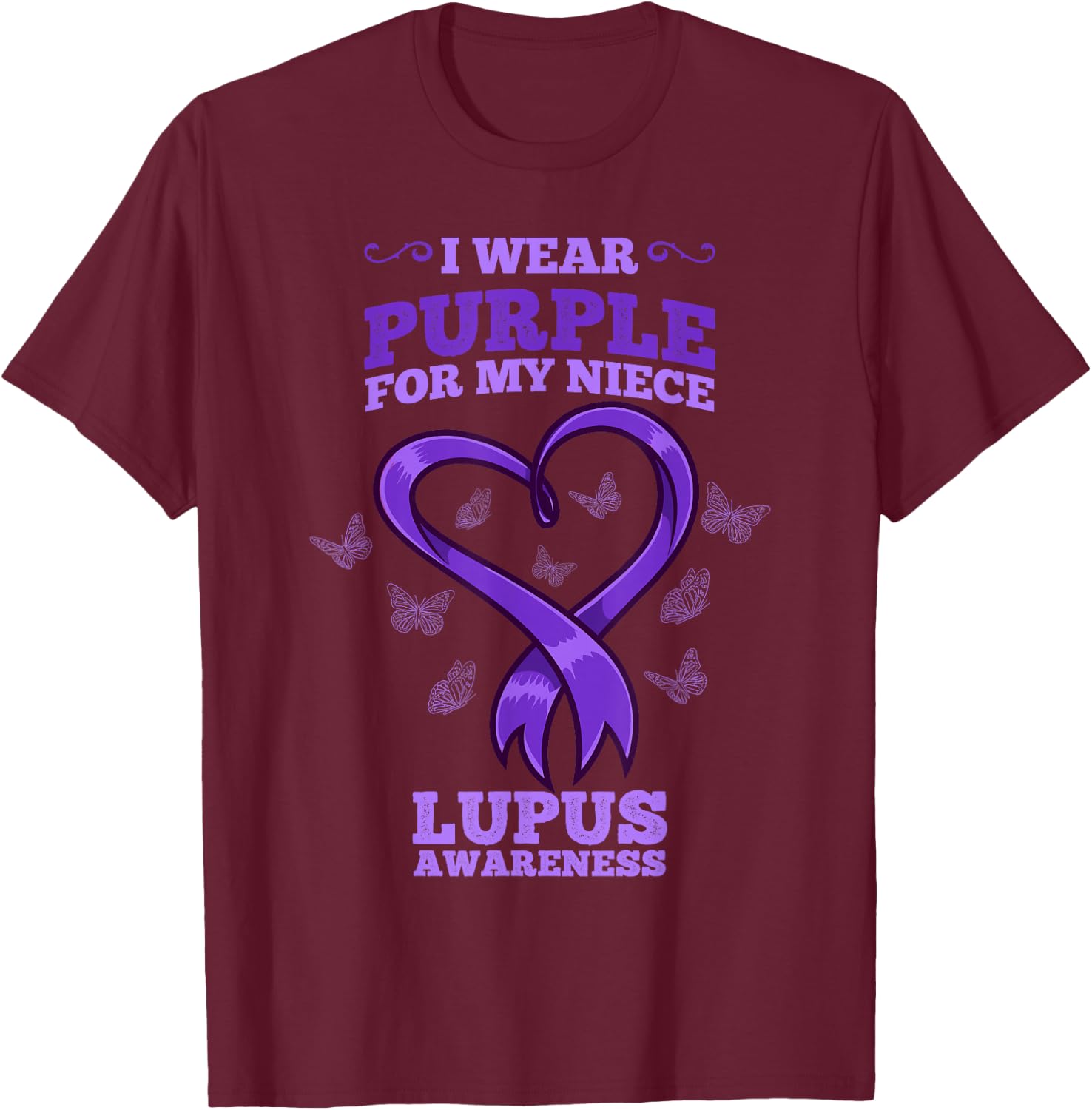 I Wear Purple For My Niece Lupus Awareness T-Shirt - T-Shirt | Maroon