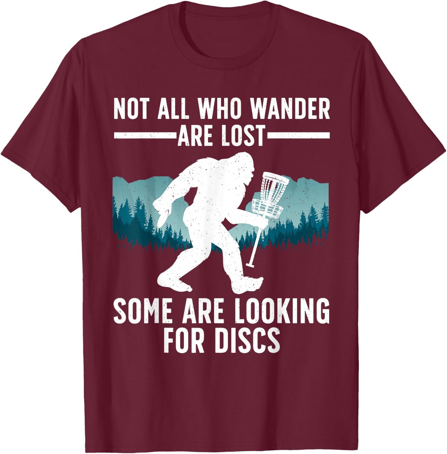 Funny Disc Golf Women Bigfoot Basket Golf Players T-Shirt - T-Shirt | Maroon