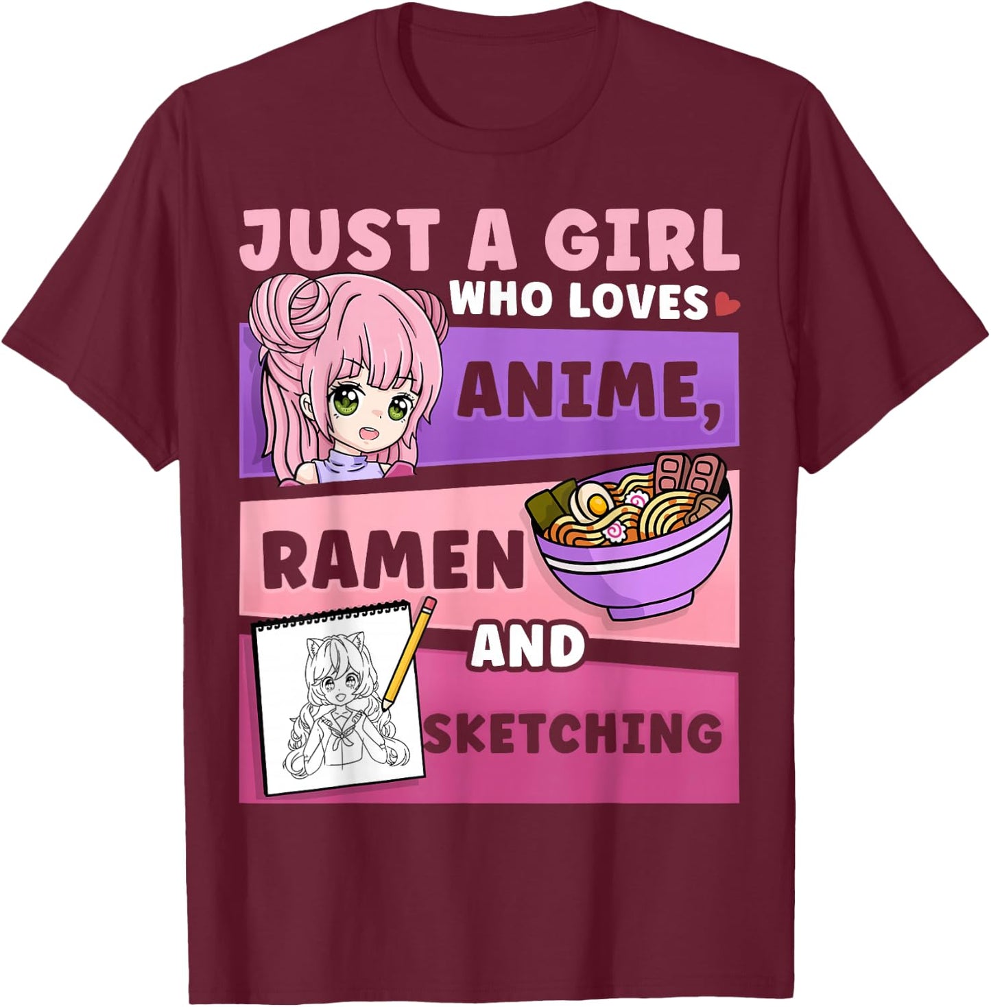 Anime Just a Girl Who Loves Anime Ramen and Sketching Small T-Shirt - T-Shirt | Maroon