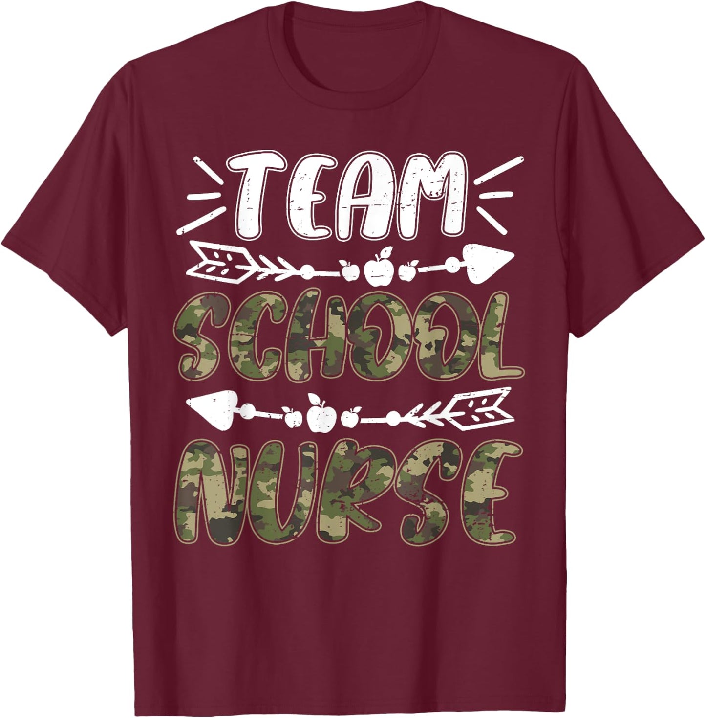 Funny Team School Nurse Camo Teacher Student Back To School Women T-Shirt - T-Shirt | Maroon