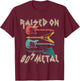 Raised On 80s Metal 80s Rock Hair Bands Metal Music Fans T-Shirt - T-Shirt | Maroon