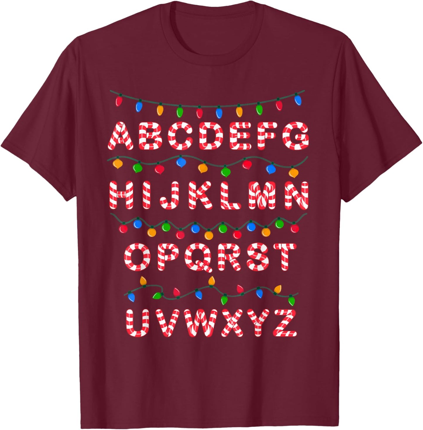 Christmas Alphabet Candy Cane Teachers Students Candy Cane Women Kids T-Shirt - T-Shirt | Maroon