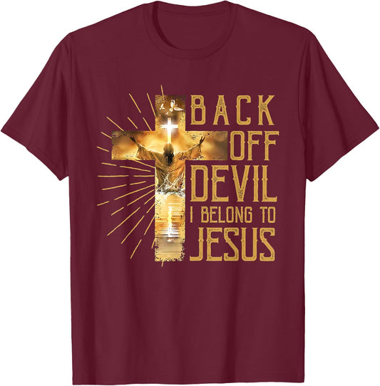 Back Off Devil I Belong to Jesus Faith Religious Christian T-Shirt - T-Shirt | Maroon