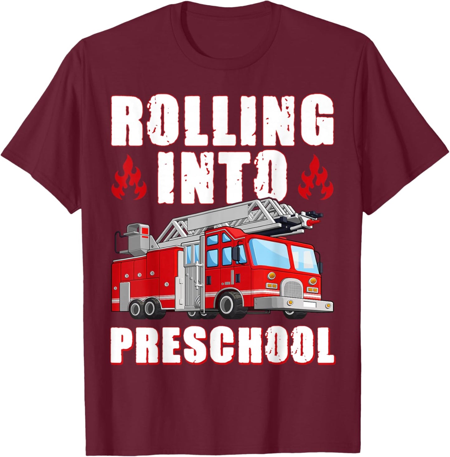 Rolling Into Preschool Fire Engine First Day Of School Boys T-Shirt - T-Shirt | Maroon