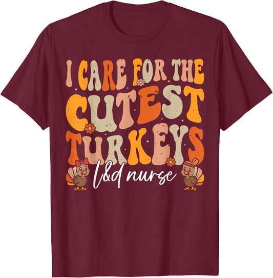 Labor and Delivery Nurse Turkeys Thanksgiving Groovy Nurse T-Shirt - T-Shirt | Maroon