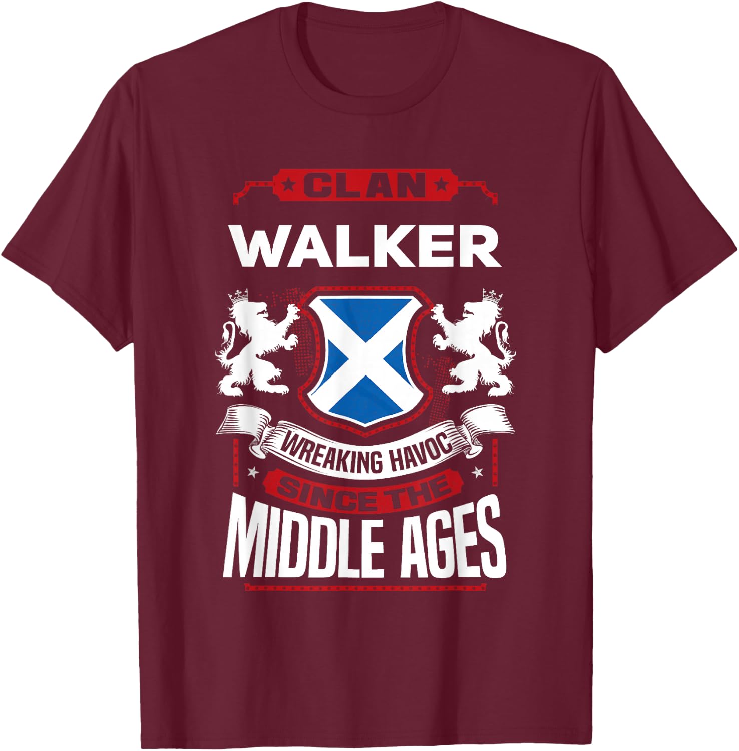 Clan Walker Scottish Surname Family Reunion Scotland T-Shirt - T-Shirt | Maroon
