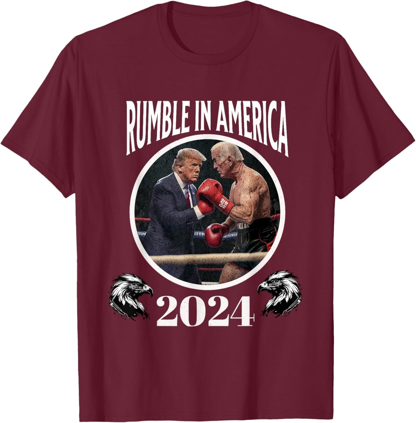 Rumble in America 2024 Boxing Presidents Funny Men and Women T-Shirt - T-Shirt | Maroon