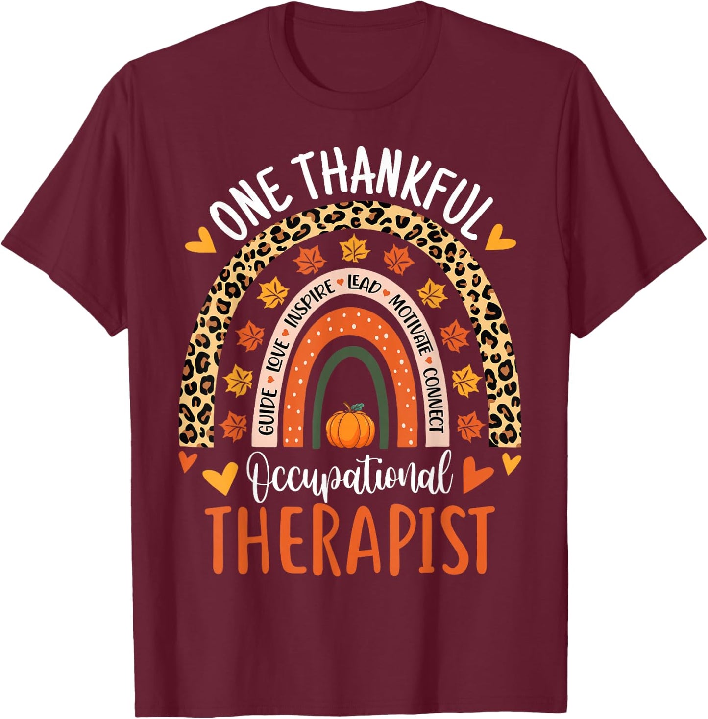 One Thankful Occupational Therapist Thanksgiving OT Therapy T-Shirt - T-Shirt | Maroon