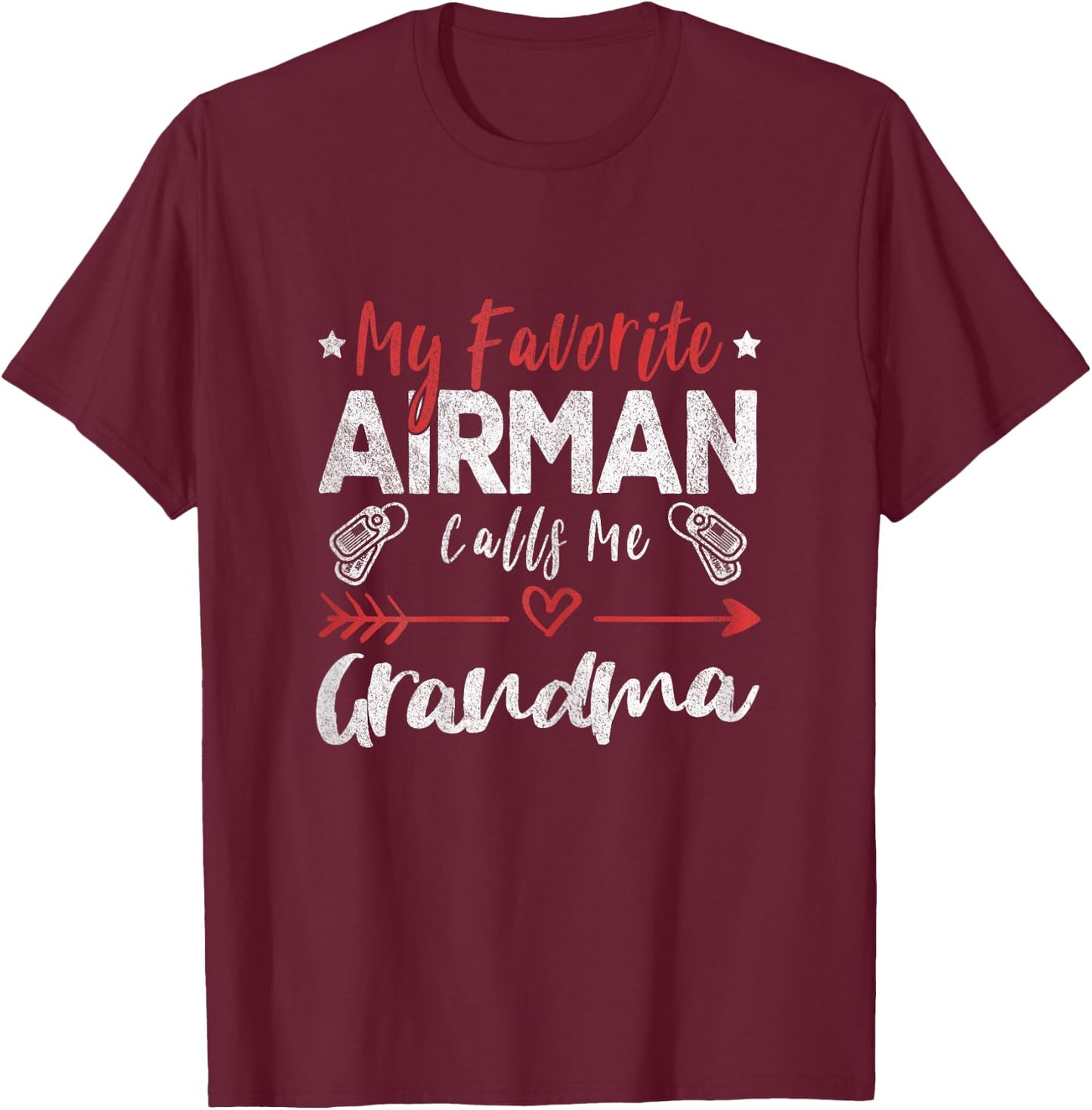 My Favorite Airman Calls Me Grandma Air Force Soldier T-Shirt - T-Shirt | Maroon