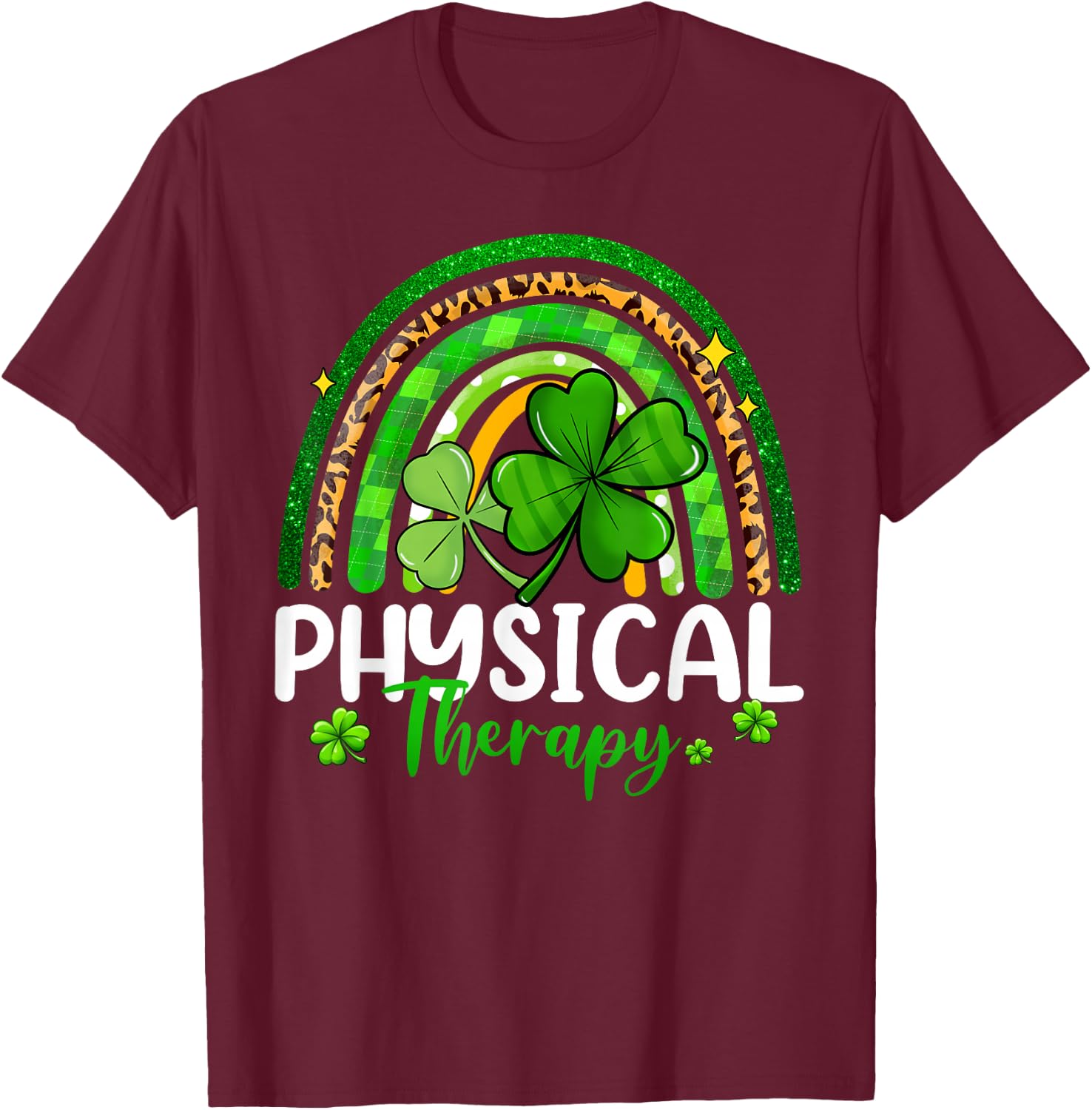 Physical Therapy St Patricks Day Rainbow Women Therapist T-Shirt - T-Shirt | Maroon