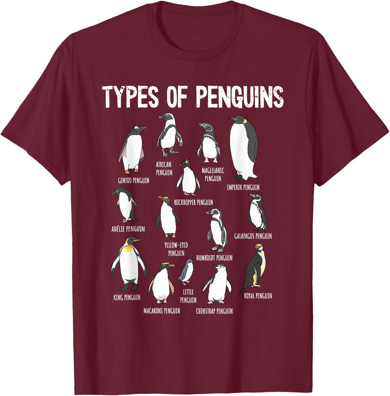 Penguin Types, Penguin Lover Art, Bird Lover, Penguin T-Shirt - T-Shirt | Maroon