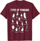 Penguin Types, Penguin Lover Art, Bird Lover, Penguin T-Shirt - T-Shirt | Maroon