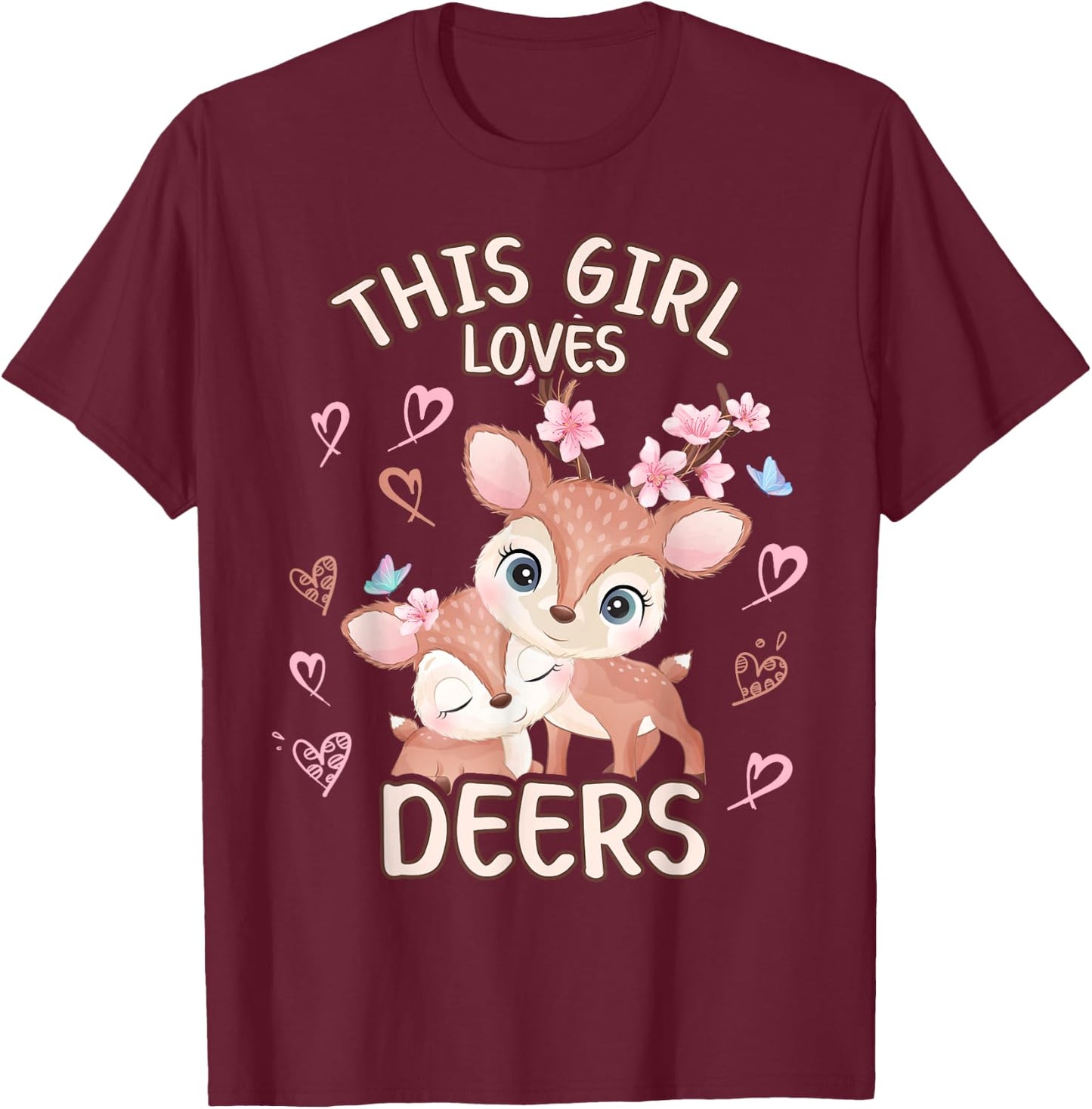 This Girls Loves Deers Teen Girls Fawn T-Shirt - T-Shirt | Maroon