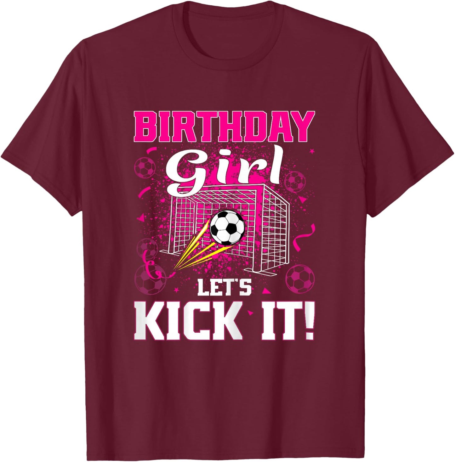 Soccer Player Girl Soccer Birthday Girl T-Shirt - T-Shirt | Maroon