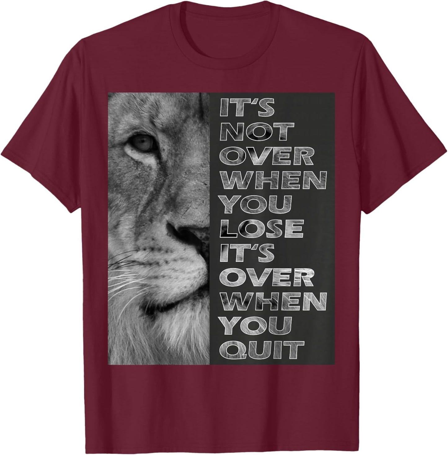 It's Not Over When You Lose - Do Not Quit - Sport Motivation T-Shirt - T-Shirt | Maroon