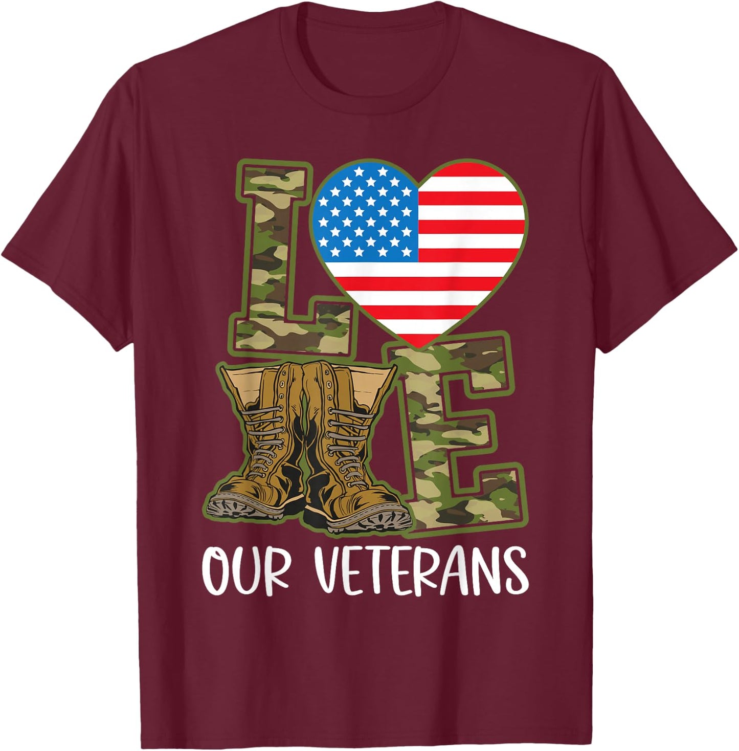 Love Our Veterans Day Proud Military US Flag T-Shirt - T-Shirt | Maroon