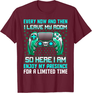 Every Now And Then I Leave My Room Funny Gamer Gaming T-Shirt - T-Shirt | Maroon