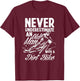 Never Underestimate An Old Man With A Dirt Bike Motocross T-Shirt - T-Shirt | Maroon