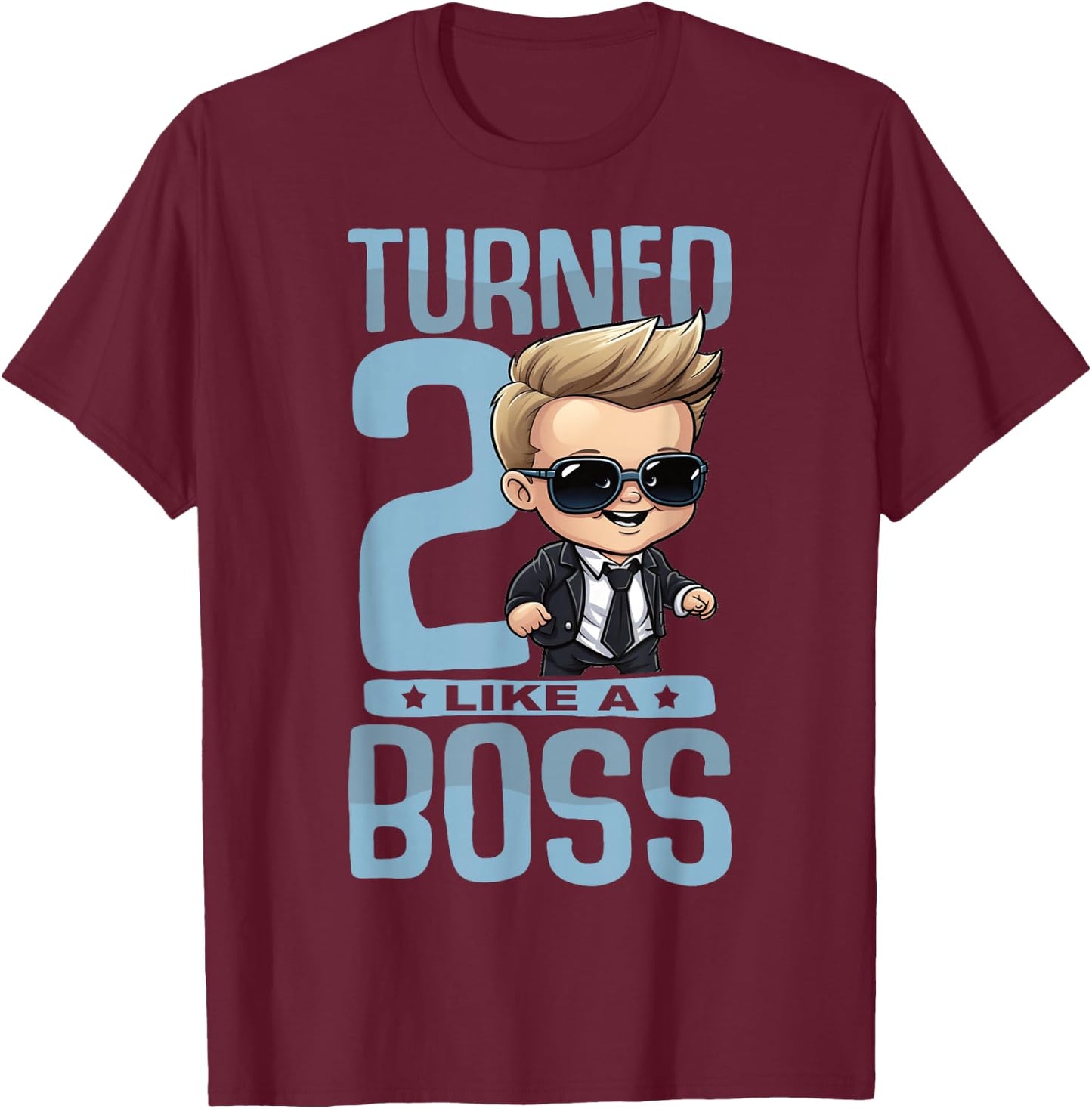 Baby 2nd Birthday Boy Girl 2 Year Like a Boss Kids T-Shirt - T-Shirt | Maroon