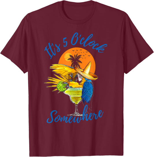 It Is 5 O'clock Somewhere Drinking Parrot T-Shirt - T-Shirt | Maroon