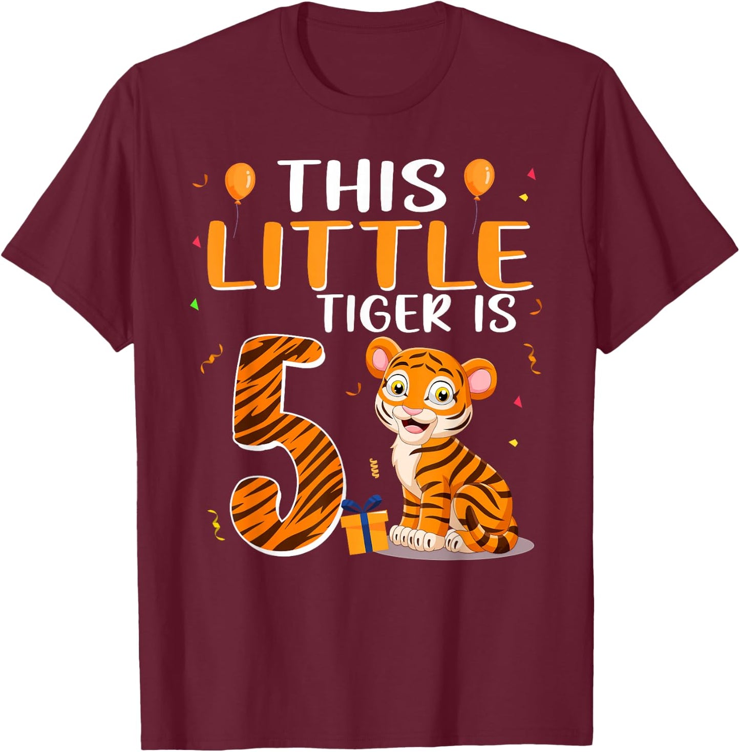 This Little Tiger Is 5 Birthday Party 5 Year Old T-Shirt - T-Shirt | Maroon