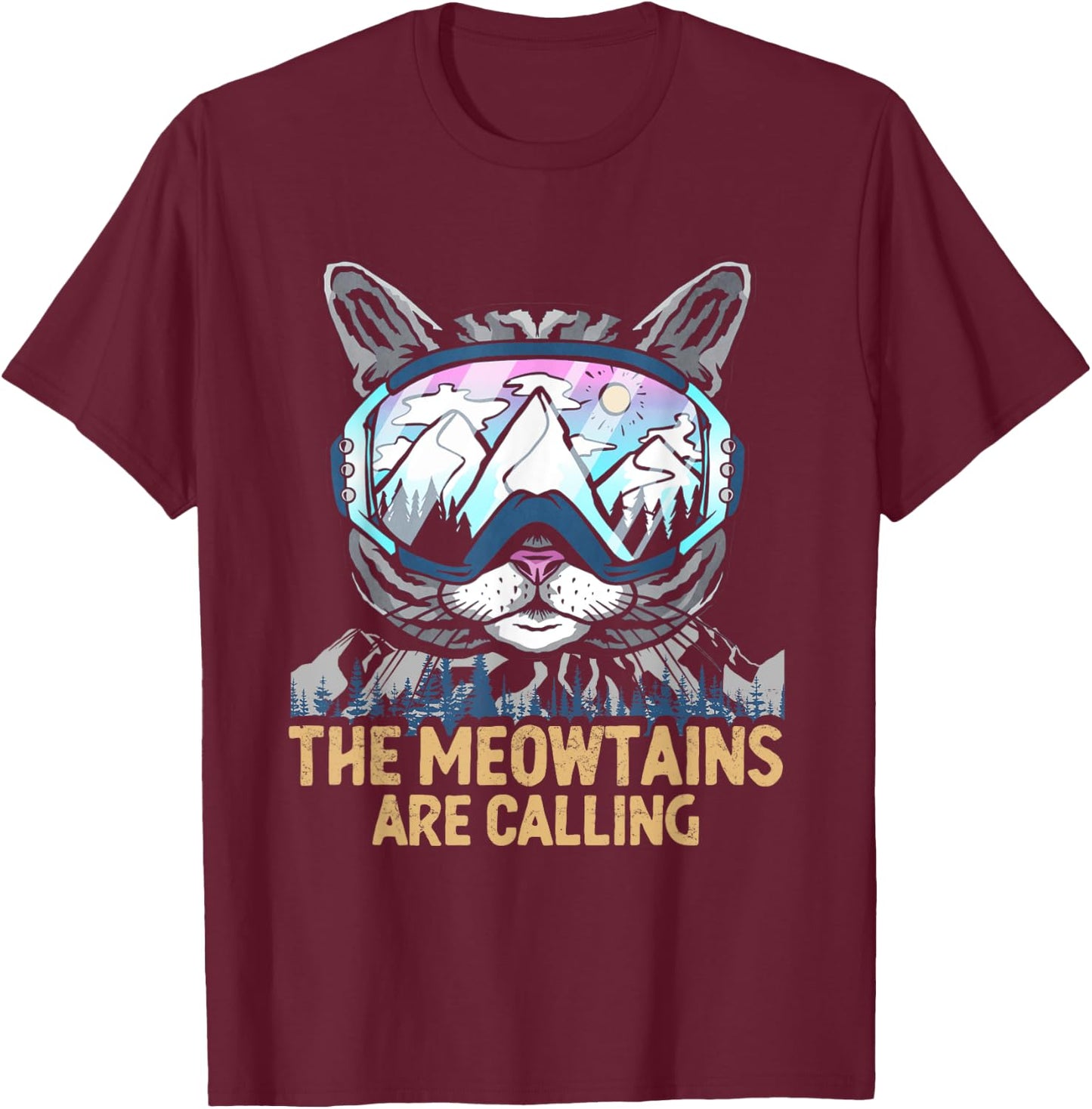 Meowtains Are Calling | Winter Sports Cat | Ski Snowboard T-Shirt - T-Shirt | Maroon