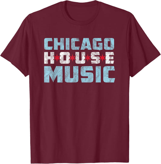 Chicago House Music - EDM Dance Music DJ T-Shirt - T-Shirt | Maroon