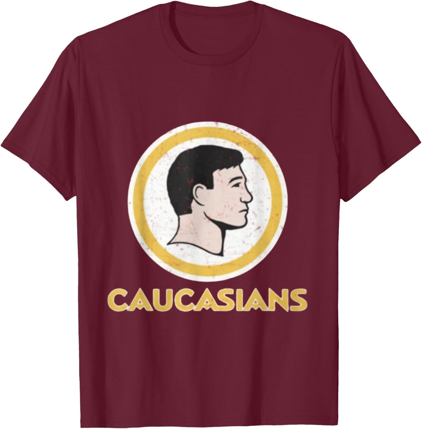 Caucasians Funny Football Washington Team Design T-Shirt - T-Shirt | Maroon
