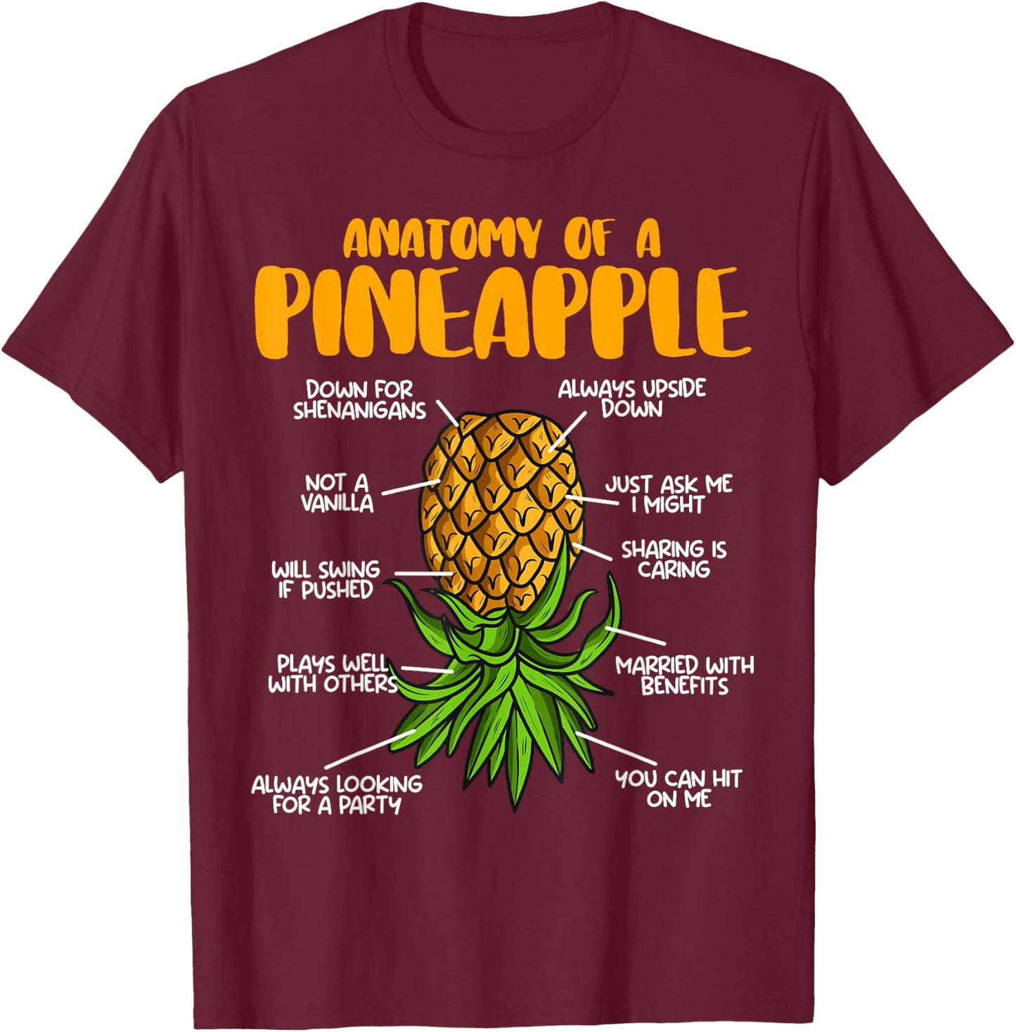 Anatomy Of Pineapple Swinger Upside Down Pineapple T-Shirt - T-Shirt | Maroon