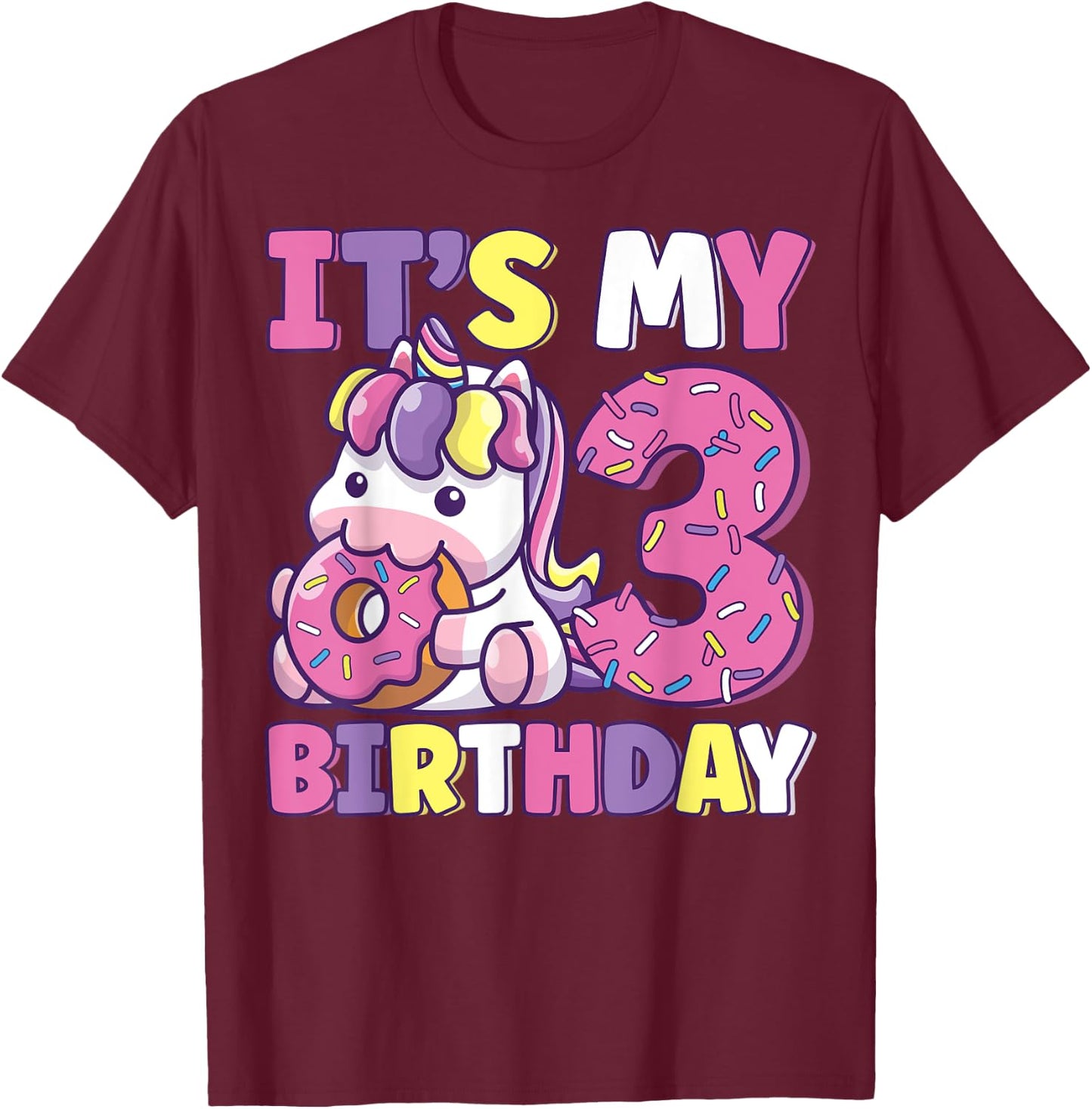 It's My 3rd Birthday Party Cute Girls Donut Birthday Unicorn T-Shirt - T-Shirt | Maroon