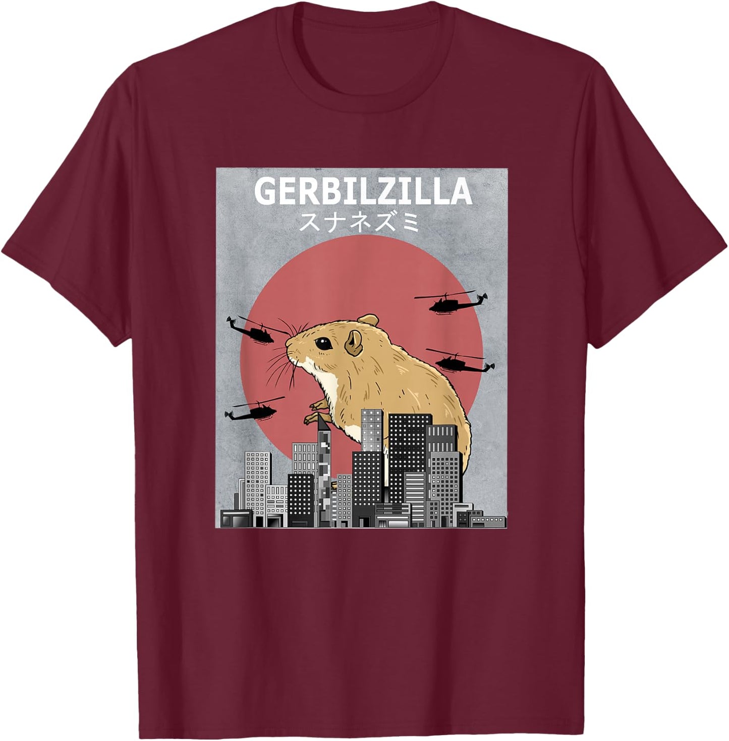 Gerbilzilla Gerbil Funny Pet T-Shirt - T-Shirt | Maroon