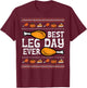 Best Leg Day Ever Turkey Funny Thanksgiving Men Women Kids T-Shirt - T-Shirt | Maroon