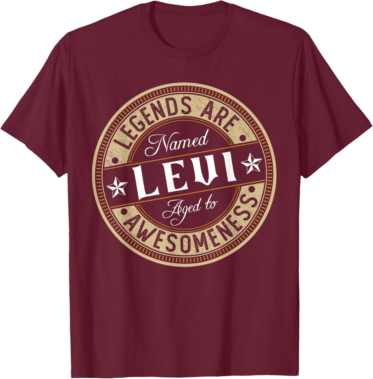 Levi | Legends are Named | Levi T-Shirt - T-Shirt | Maroon