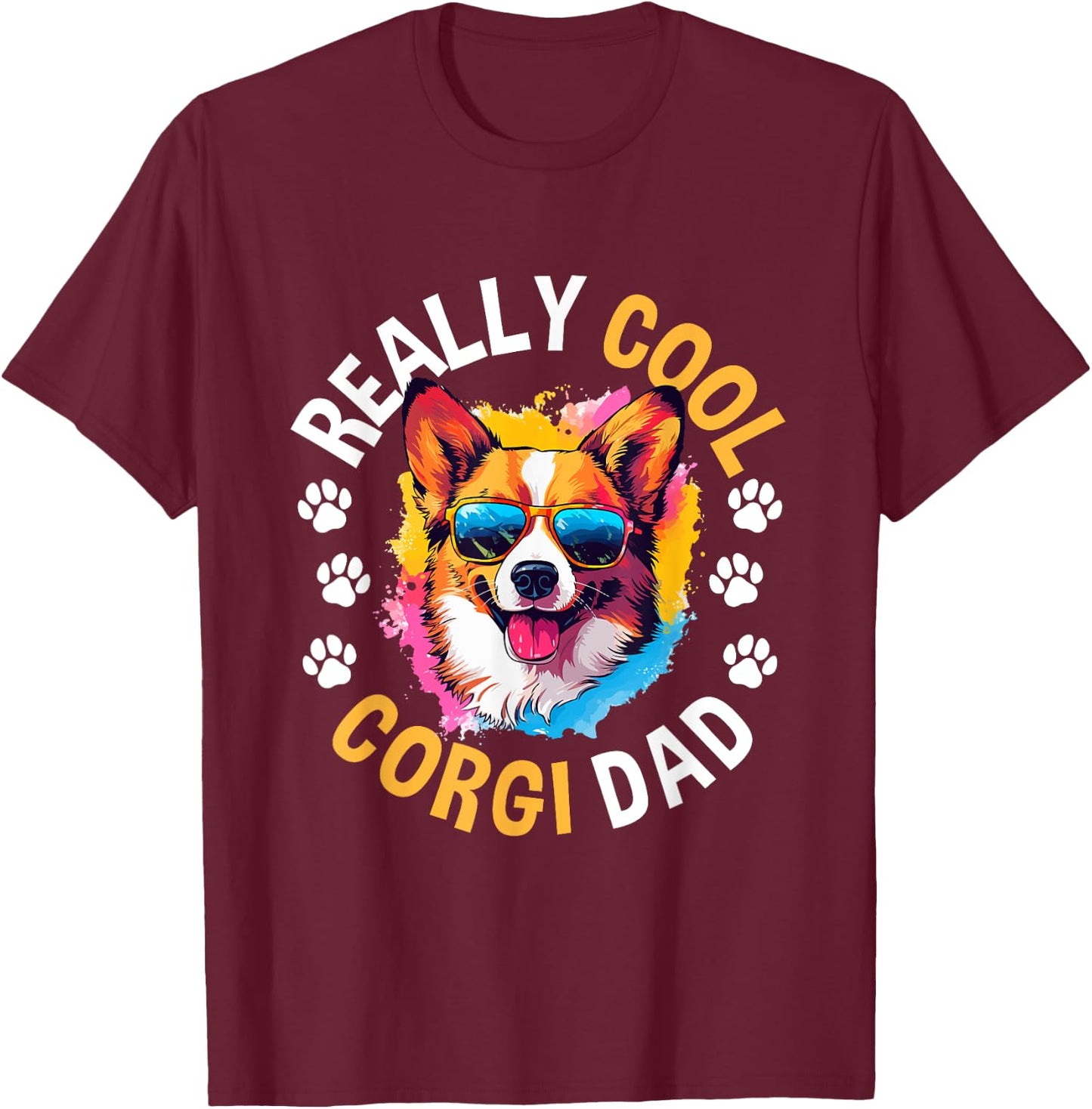 Pembroke Welsh Corgi - Really Cool Corgi Dad T-Shirt - T-Shirt | Maroon