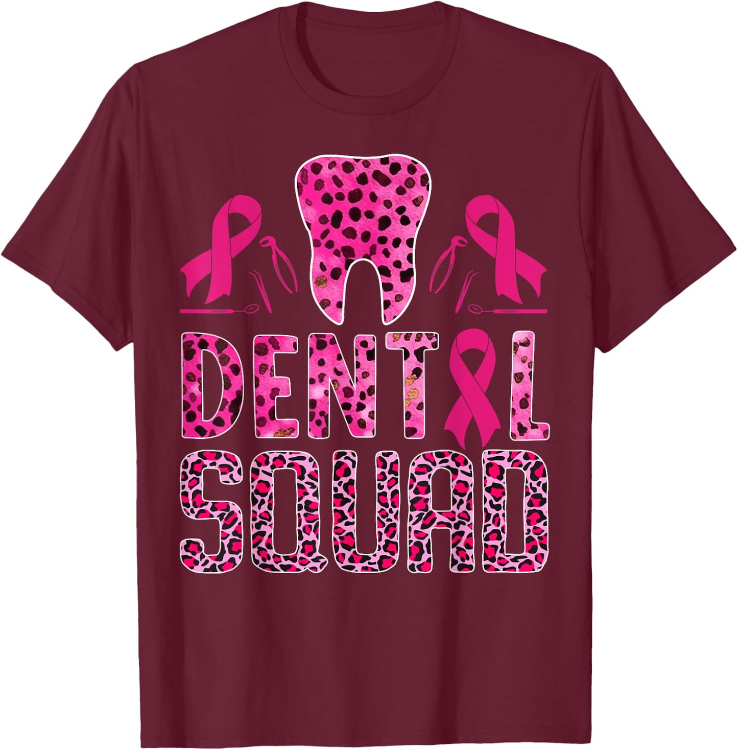 Dental Squad With Teeth Breast Cancer Awareness Warrior T-Shirt - T-Shirt | Maroon