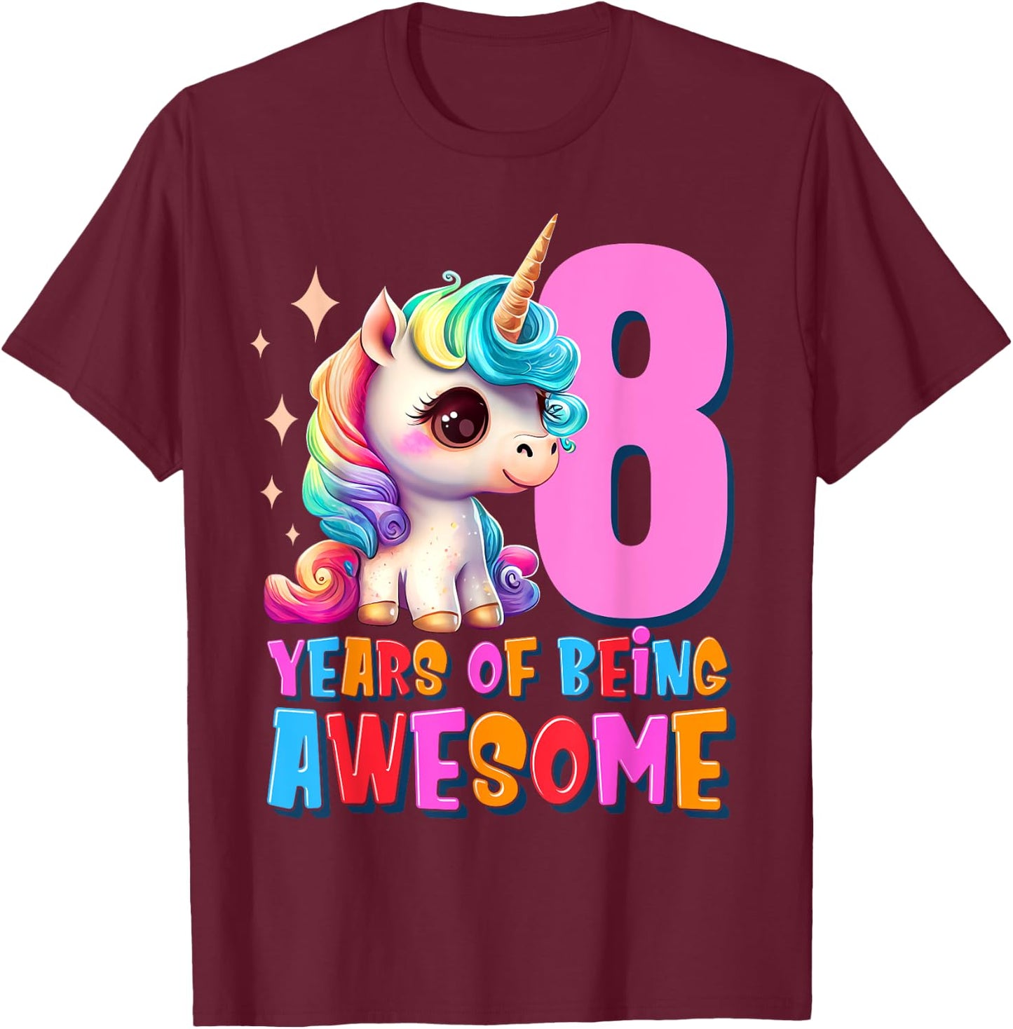 8 Years Old Unicorn Cute 8th Birthday Party Girls & Boys T-Shirt - T-Shirt | Maroon
