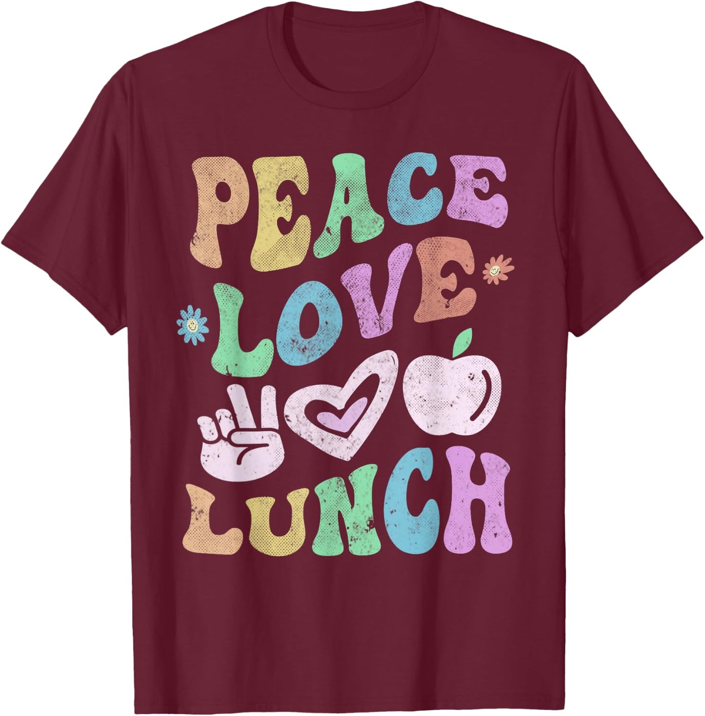 Vintage PEACE LOVE LUNCH LADY Retro Cafeteria Groovy Crew T-Shirt - T-Shirt | Maroon