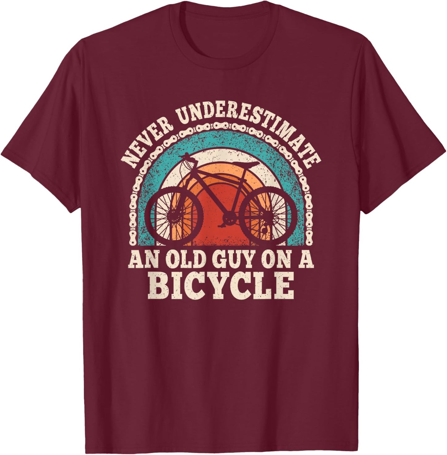 Never Underestimate An Old Guy On A Bicycle Cycling Bike Men T-Shirt - T-Shirt | Maroon
