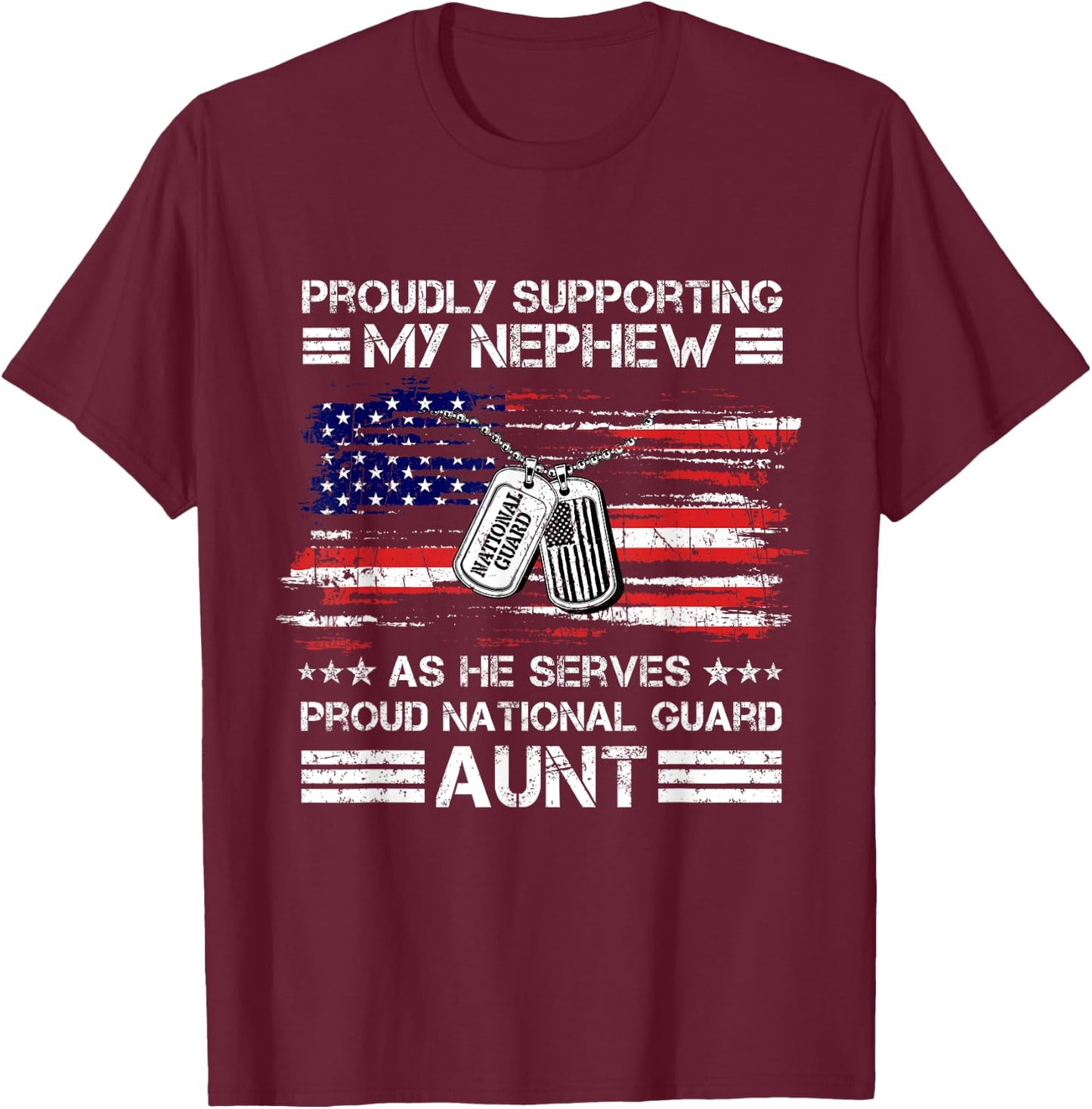 Proud National Guard Aunt American Flag Veteran Military T-Shirt - T-Shirt | Maroon