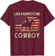 Vintage Western Country USA FLag Like A Rhinestone Cowboy T-Shirt - T-Shirt | Maroon