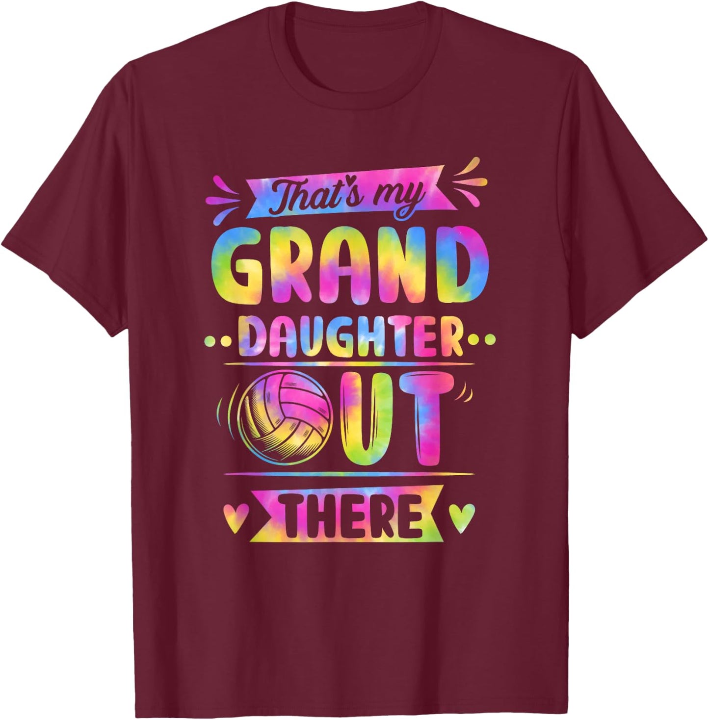 That's My Granddaughter Out There Volleyball Tie Dye T-Shirt - T-Shirt | Maroon