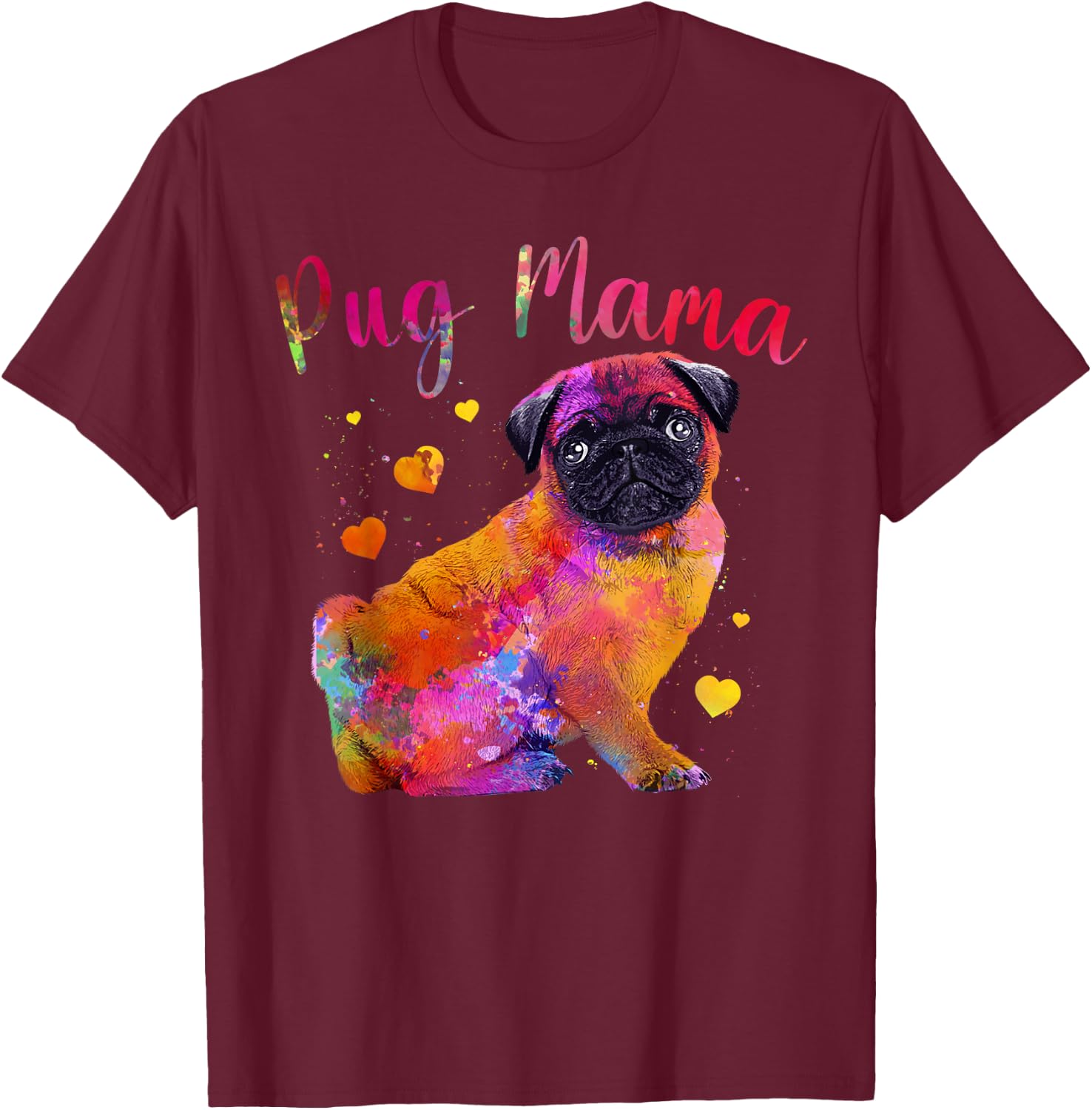 Cool Pug Mama For Mom Women Dog Pug Lovers Fur Baby Puppy T-Shirt - T-Shirt | Maroon