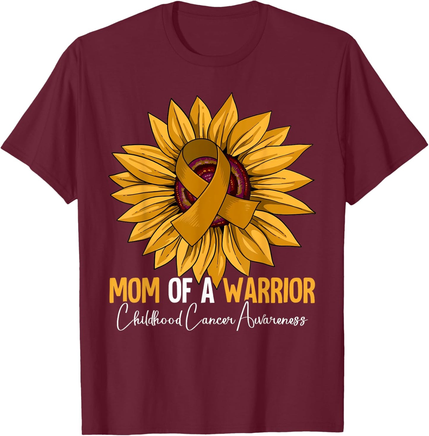 Mom Of A Warrior Childhood Cancer Awareness T-Shirt - T-Shirt | Maroon