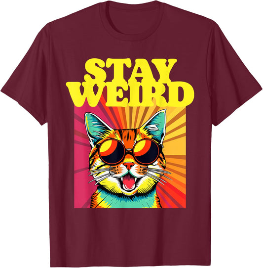 Stay Weird Awesome 80s Abstract Art Cool Cat T-Shirt - T-Shirt | Maroon