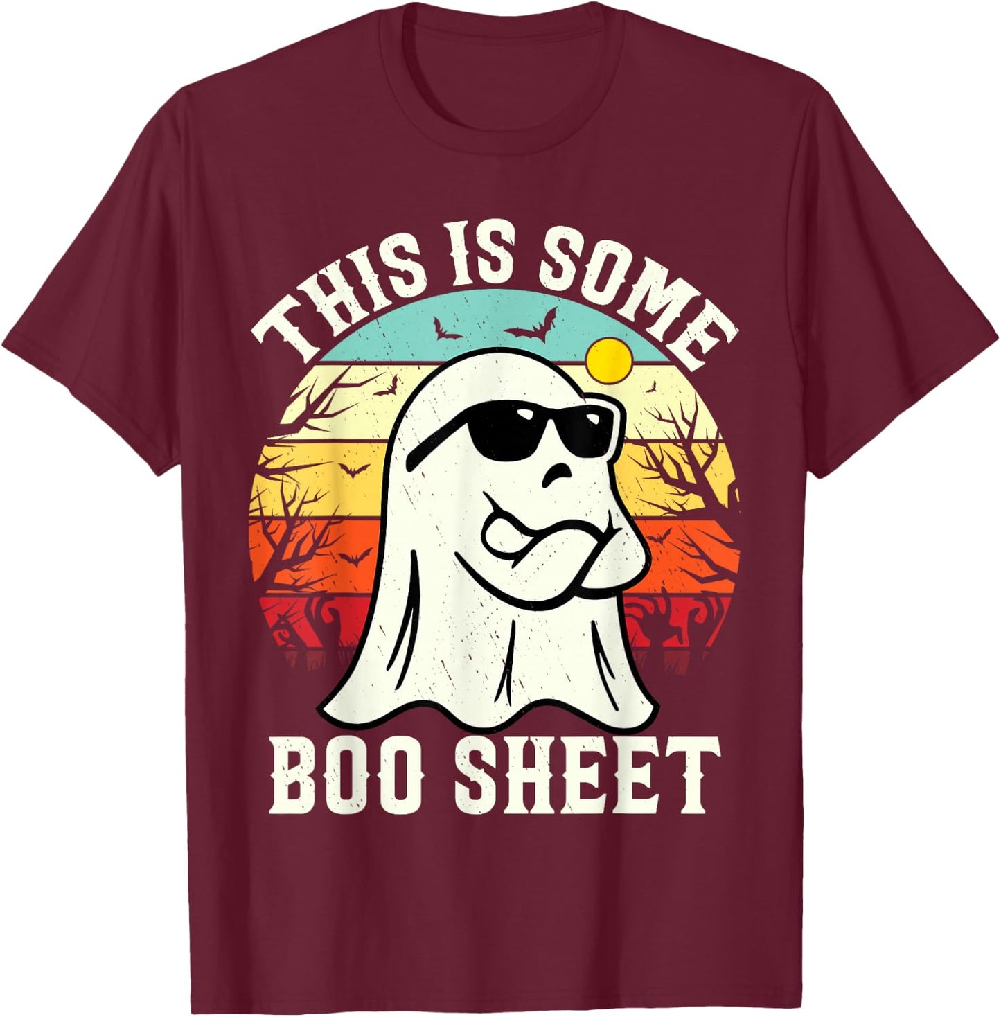 This Is Some Boo Sheet Ghost Retro Halloween Funny Halloween T-Shirt - T-Shirt | Maroon