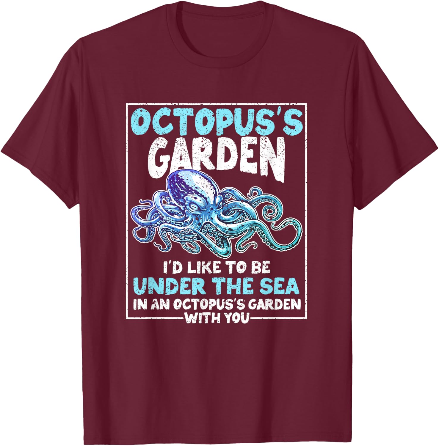 Octopus's Garden Funny Gardening Kraken Octo Lover Octopus T-Shirt - T-Shirt | Maroon