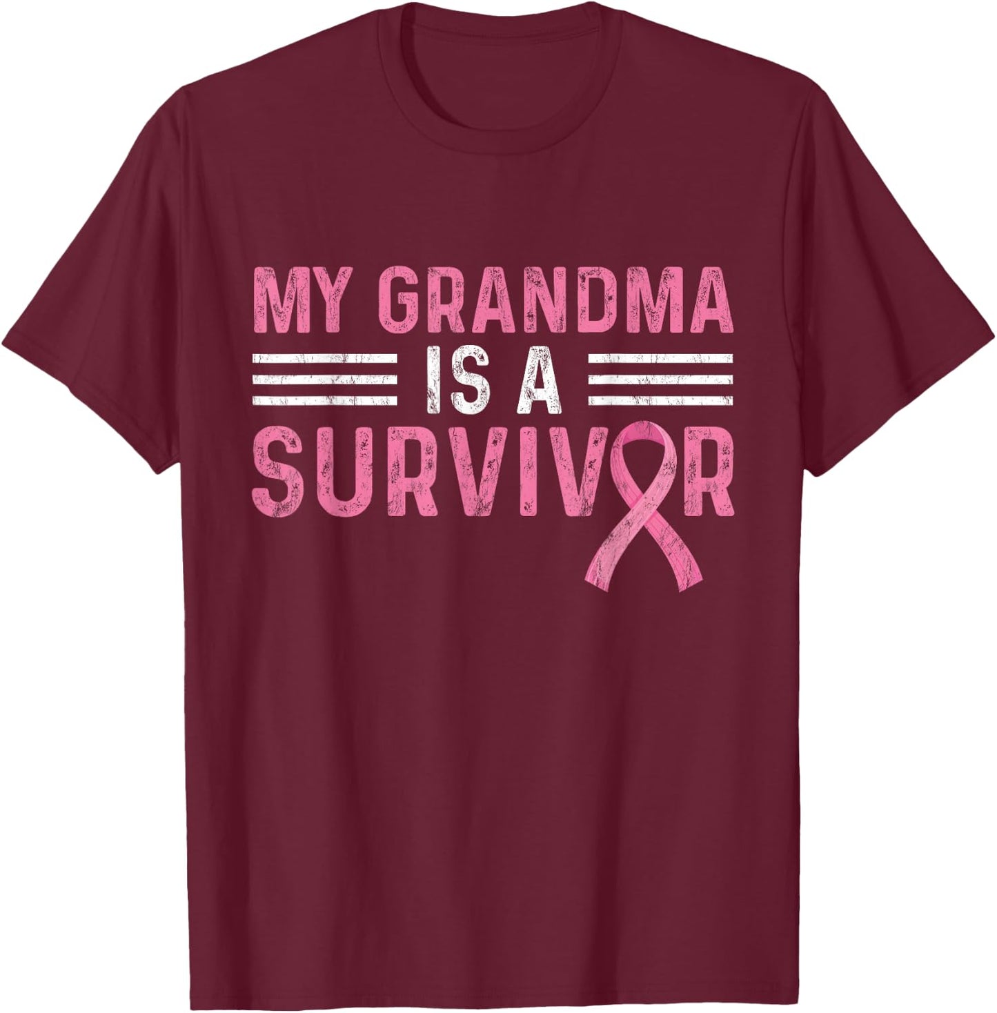 My Grandma Is A Survivor Pink Ribbon Breast Cancer Awareness T-Shirt - T-Shirt | Maroon