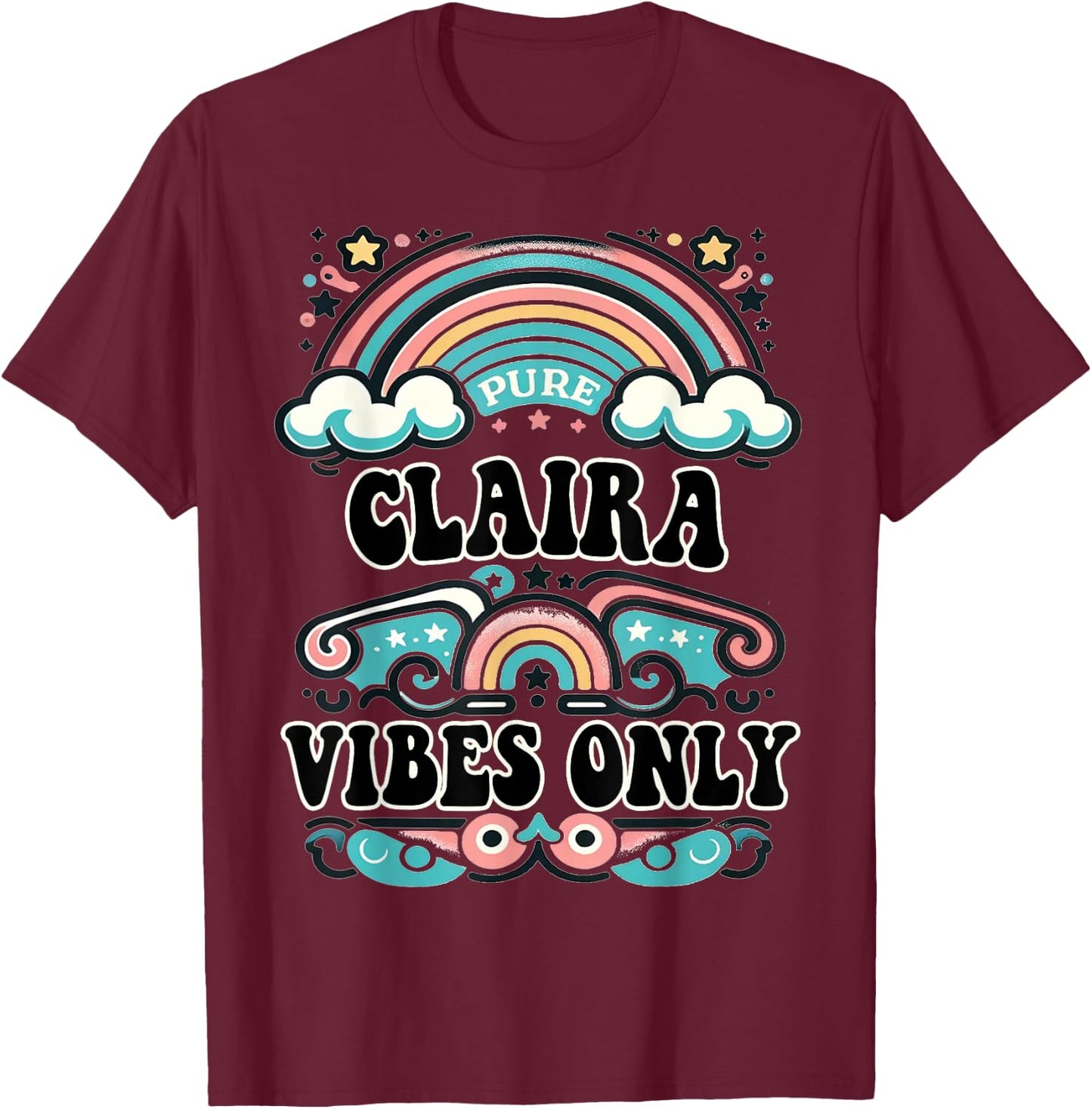 CLAIRA Vibes Only Cute Retro Girls CLAIRA Name T-Shirt - T-Shirt | Maroon